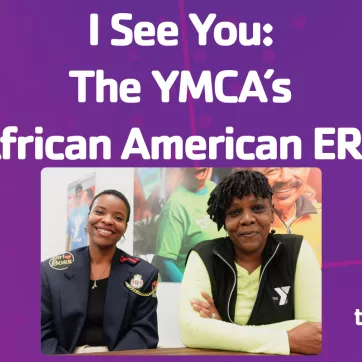 a photo of two african american ymca staff members with the text "I See You: The YMCA's African American ERG" 